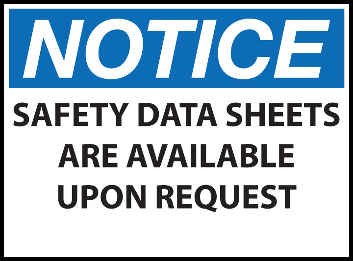ZING Eco Safety Sign, NOTICE Safety Data Sheets, 7Hx10W, Recycled Plastic