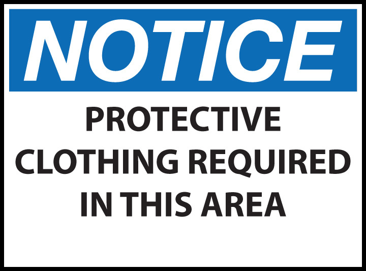 ZING Eco Safety Sign, NOTICE Protective Clothing, 7Hx10W, Recycled Plastic