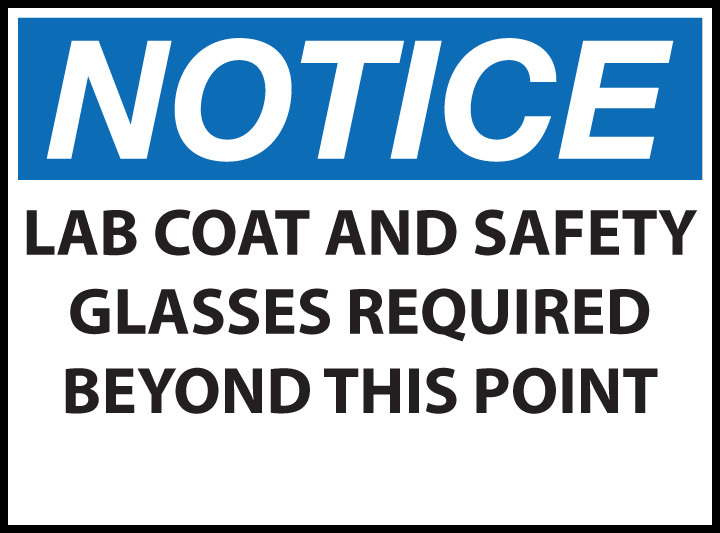ZING Eco Safety Sign, NOTICE Lab Coat Glasses, 7Hx10W, Recycled Plastic