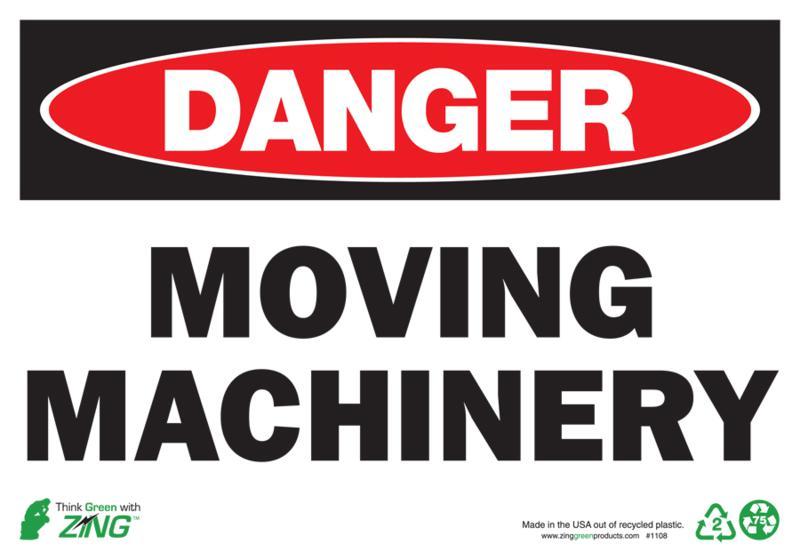 ZING Eco Safety Sign, DANGER Moving Machinery, 7Hx10W, Recycled Plastic