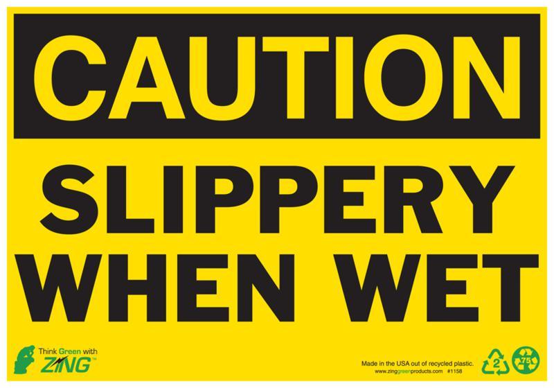 ZING Eco Safety Sign, CAUTION Slippery When Wet, 10Hx14W, Recycled Aluminum