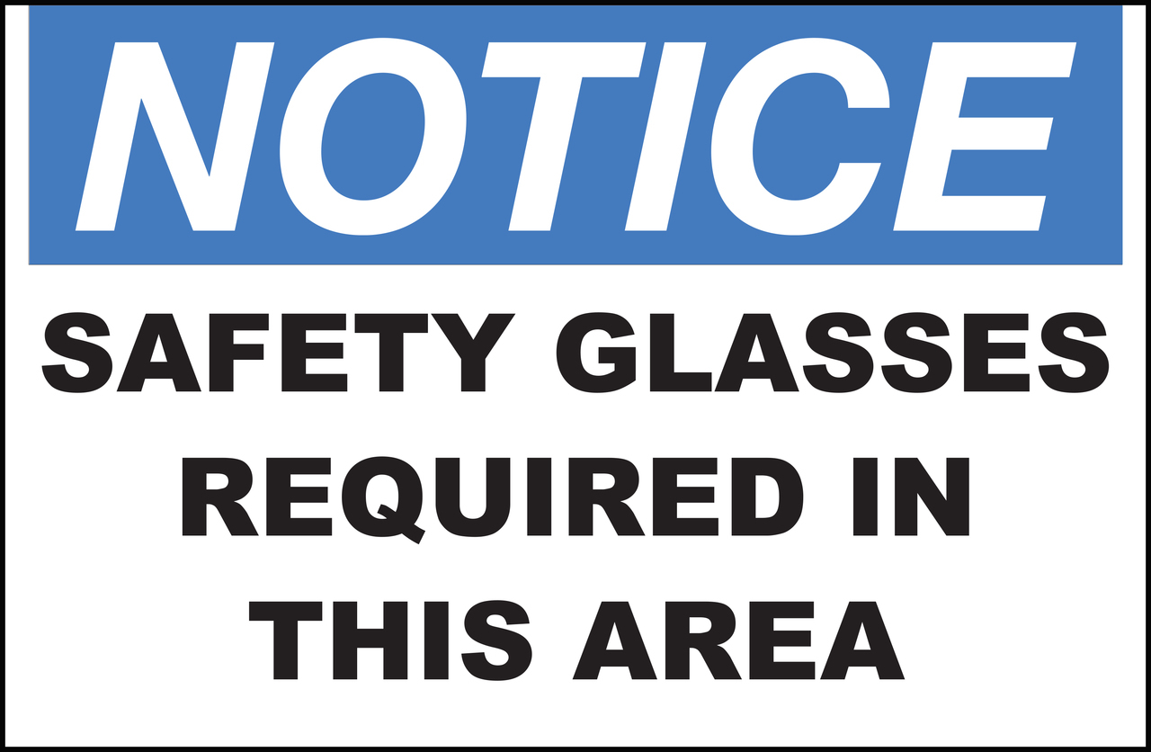 ZING Eco Safety Sign, NOTICE Safety Glasses Area, 10Hx14W, Recycled Plastic
