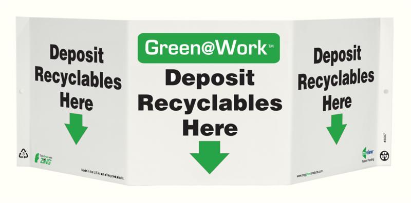 ZING Green at Work Tri-View Sign, Deposit Recyclables Here, Down Arrow, 7.5Hx20W, Projects 5 Inches, Recycled Plastic       