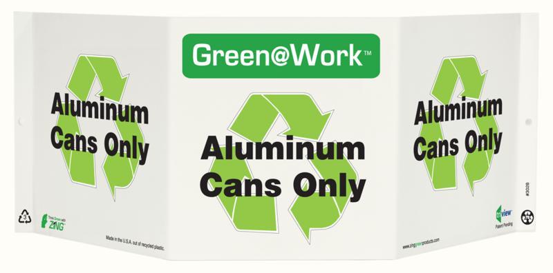 ZING Green at Work Tri-View Sign, Aluminum Cans Only, Recycle Symbol, 7.5Hx20W, Projects 5 Inches, Recycled Plastic 