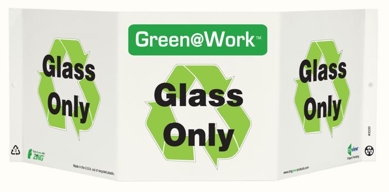 ZING Green at Work Tri-View Sign, Glass Only, Recycle Symbol, 7.5Hx20W, Projects 5 Inches, Recycled Plastic 