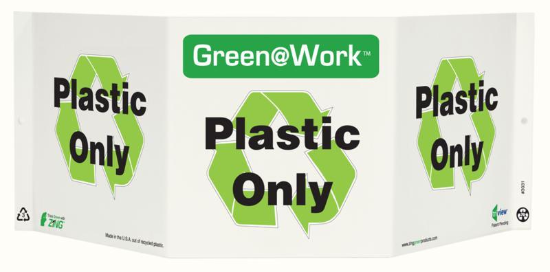 ZING Green at Work Tri-View Sign, Plastic Only, Recycle Symbol, 7.5Hx20W, Projects 5 Inches, Recycled Plastic