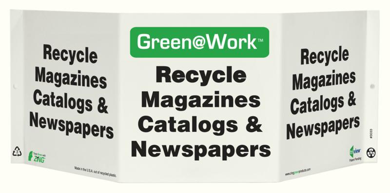ZING Green at Work Tri-View Sign, Recycle Magazines, Catalogs and Newspapers, 7.5Hx20W, Projects 5 Inches, Recycled Plastic 